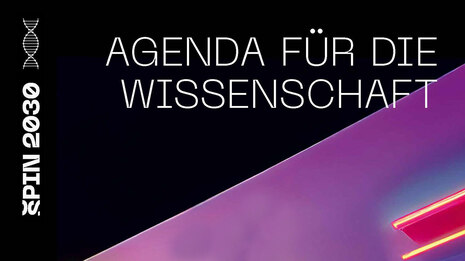 Das Bild zeigt den oberen Teil der Broschüre, die zum Download zur Verfügung gestellt wird. Links "SPIN 2030". Rechts eine diagonal geteilte schwar/lilafarbene Fläche Aufschrift: Agenda für die Wissenschaft